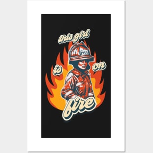 Firefighter woman USA flag funny sarcastic quote This girl is on fire Posters and Art